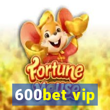 600bet vip